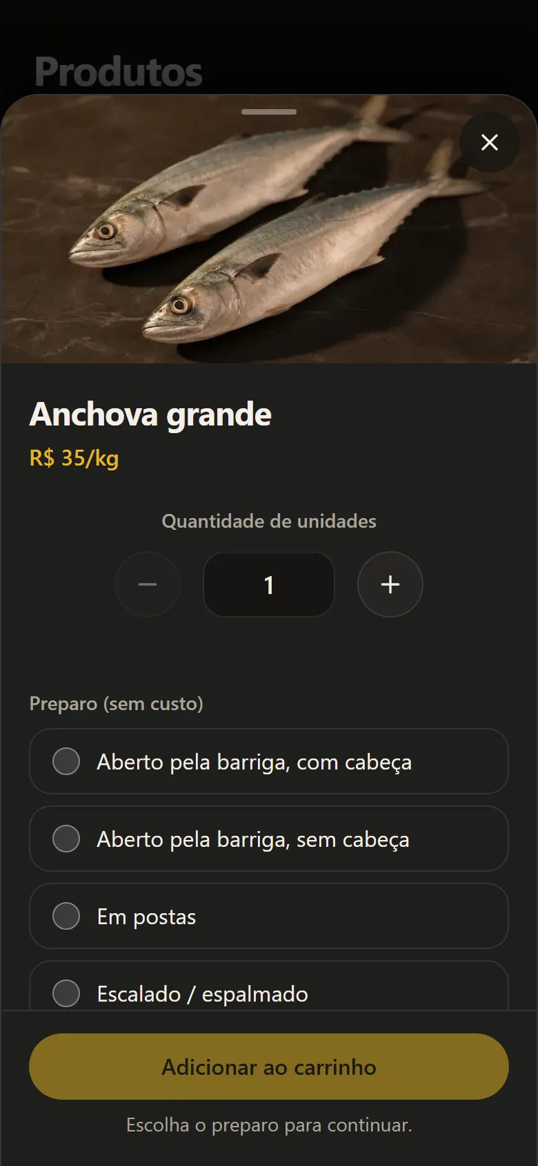 Detalhe de um peixe com seletor de unidades e opções de preparo sem custo.